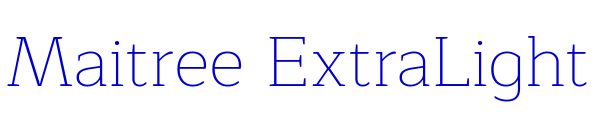 Maitree ExtraLight フォント